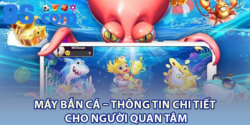 Máy Bắn Cá – Thông Tin Chi Tiết Cho Người Quan Tâm 3 May Ban Ca – Thong Tin Chi Tiet Cho Nguoi Quan Tam