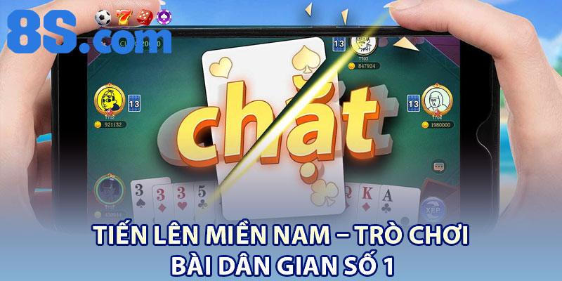 Tiến Lên Miền Nam – Trò Chơi Bài Dân Gian Số 1 1 Tien Len Mien Nam – Tro Choi Bai Dan Gian So 1